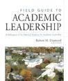 Field Guide to Academic Leadership