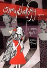 (S)MYTHOLOGY