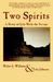 Two Spirits: A Story of Life with the Navajo