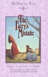 The Fairy's Mistake The Fairy's Mistake