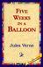 Five Weeks in a Balloon (Hardcover)