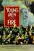 Young Men and Fire (Hardcover)