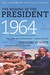 The Making of the President 1964 (Paperback)