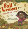 Fall Leaves: Colorful and Crunchy