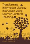 Transforming Information Literacy Instruction Using Learner-C... by Joan R. Kaplowitz Transforming Information Literacy Instruction Using Learner-C... by Joan R. Kaplowitz