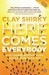 Here Comes Everybody: How Change Happens When People Come Together (Paperback)