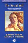 The Social Self: Cognitive, Interpersonal And Intergroup Perspectives The Social Self: Cognitive, Interpersonal And Intergroup Perspectives