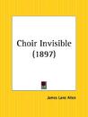 Choir Invisible Choir Invisible