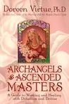 Archangels and Ascended Masters Archangels and Ascended Masters