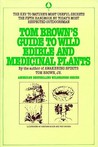 Tom Brown's Guide to Wild Edible and Medicinal Plants by Tom Brown Jr.