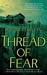 Thread of Fear (Fiona Glass...