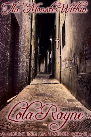 The Monster Within (Mounting Darkness, #1)