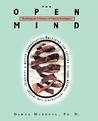 The Open Mind: Exploring the 6 Patterns of Intelligence The Open Mind: Exploring the 6 Patterns of Intelligence