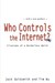 Who Controls the Internet?: Illusions of a Borderless World (Paperback)