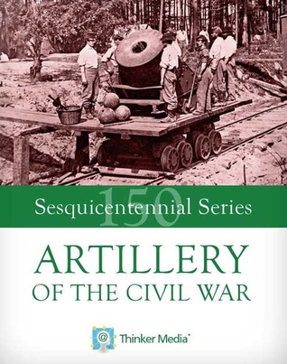 Artillery of the Civil War