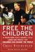 Free the Children: A Young Man Fights Against Child Labor and Proves that Children Can Change the World (Paperback)