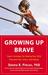 Growing Up Brave: Expert Strategies for Helping Your Child Overcome Fear, Stress, and Anxiety (ebook)