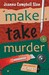 Make, Take, Murder (Kiki Lo...