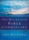 The MacArthur Bible Commentary by John MacArthur