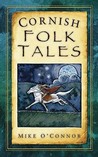 Cornish Folk Tales Cornish Folk Tales