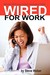 Wired for Work: Get a Job F...