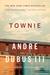 Townie: A Memoir (Paperback)