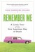 Remember Me: A Lively Tour of the American Way of Death