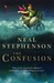 The Confusion (The Baroque Cycle, #2)