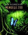 Mengele Zoo by Gert Nygårdshaug Mengele Zoo by Gert Nygårdshaug