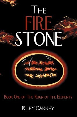 The Fire Stone (The Reign of the Elements, #1)