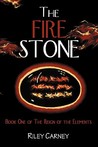 The Fire Stone (The Reign of the Elements, #1)