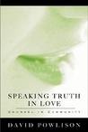 Speaking Truth in Love: Counsel in Community