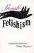 Female Fetishim