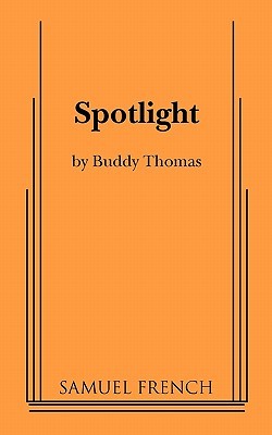 Spotlight Buddy Thomas Spotlight Buddy Thomas