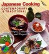 Japanese Cooking - Contemporary & Traditional: Simple, Delicious, and Vegan Japanese Cooking - Contemporary & Traditional: Simple, Delicious, and Vegan