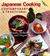 Japanese Cooking - Contemporary & Traditional: Simple, Delicious, and Vegan