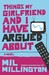 Things My Girlfriend And I Have Argued About