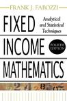 Fixed Income Mathematics: Analytical and Statistical Techniques