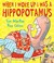 When I Woke Up I Was a Hippopotamus