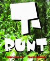 T.Runt! T.Runt!