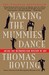 Making the Mummies Dance: I...