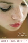The One Left Behind by Willo Davis Roberts The One Left Behind by Willo Davis Roberts