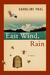 East Wind, Rain: A Novel