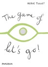 The Game of Let's Go The Game of Let's Go