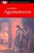 Agamemnon by Aeschylus Agamemnon by Aeschylus
