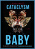 Cataclysm Baby