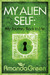 My Alien Self: My Journey B...