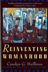 Reinventing Womanhood Reinventing Womanhood