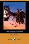 The Long Labrador Trail