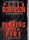 Playing With Fire (Inspector Banks, #14)